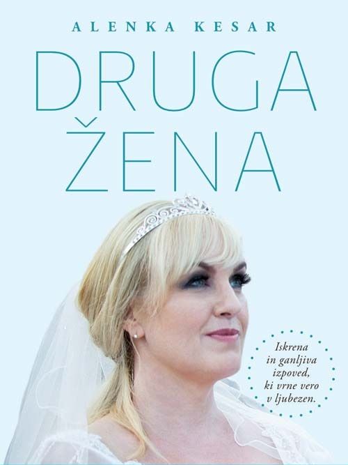 Alenka Kesar: Druga žena