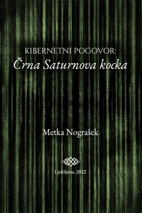 Metka Nograšek: Črna Saturnova kocka