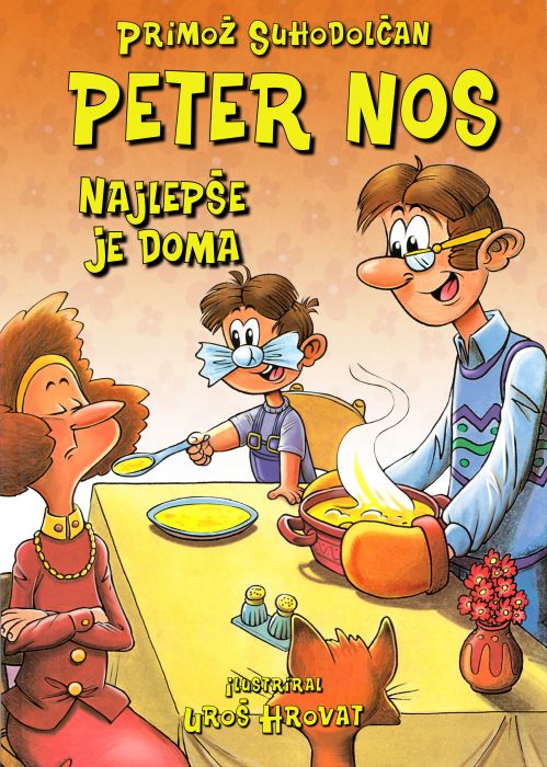 Primož Suhodolčan: Peter Nos - Najlepše je doma