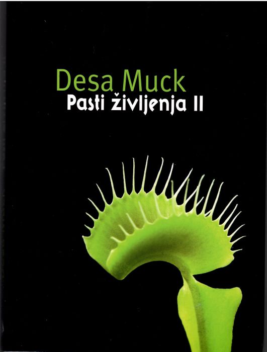 Desa Muck: Pasti življenja II