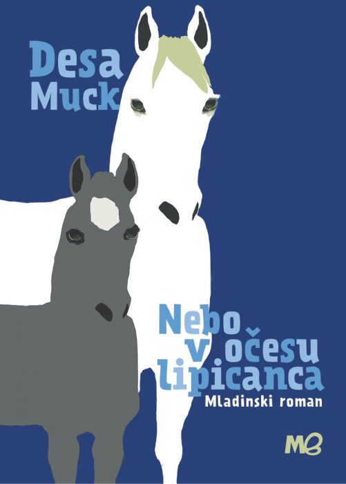 Desa Muck: Nebo v očesu lipicanca