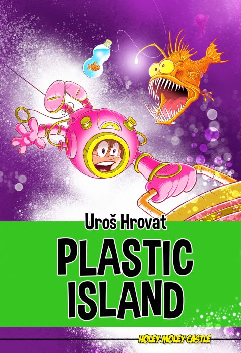 Uroš Hrovat: Plastic island