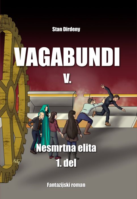 Stan Dirdeny: VAGABUNDI V., Nesmrtna elita 1. del