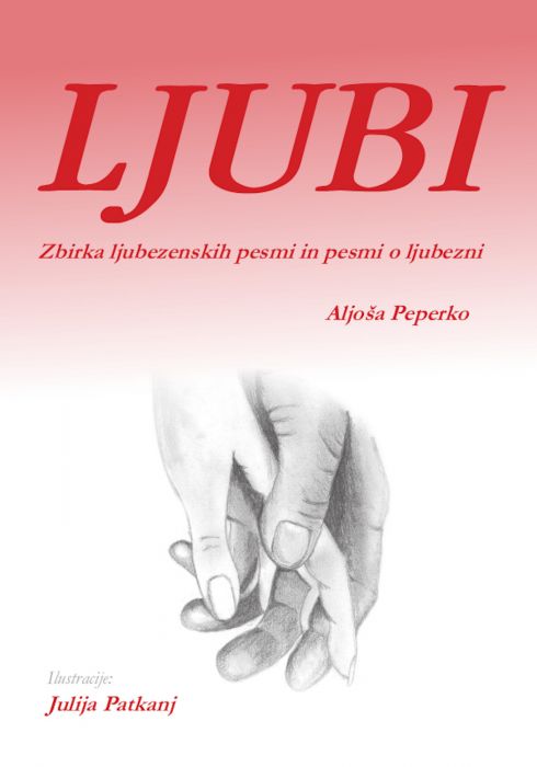 Aljoša Peperko: Ljubi