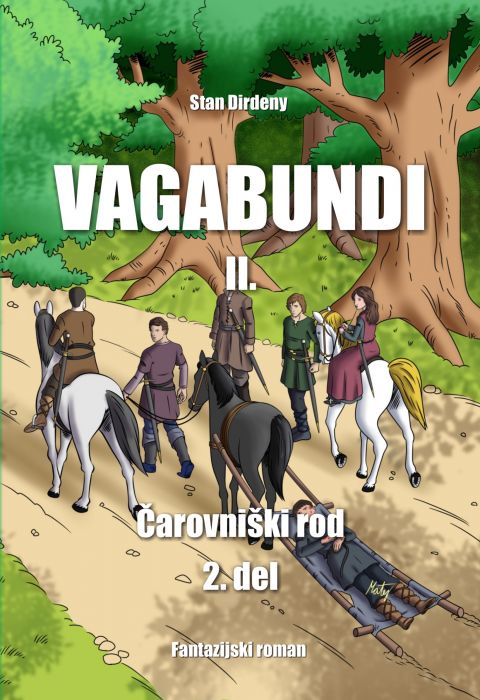 Stan Dirdeny: VAGABUNDI II., Čarovniški rod 2. del