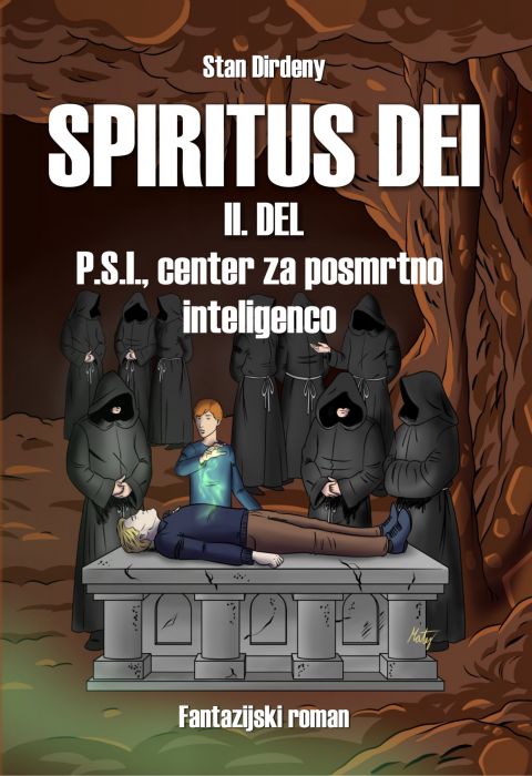 Stan Dirdeny: SPIRITUS DEI 2. del, P.S.I., center za posmrtno inteligenco
