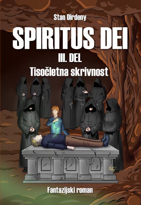 Stan Dirdeny: SPIRITUS DEI 3. del, Tisočletna skrivnost