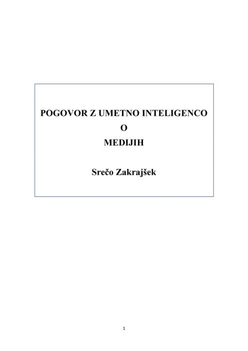 Srečo Zakrajšek: Pogovor z umetno inteligenco o medijih