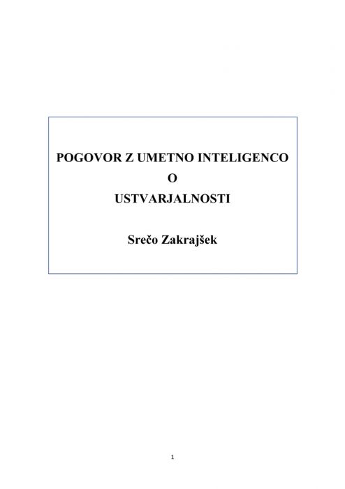 Srečo Zakrajšek: Pogovor z umetno inteligenco o ustvarjalnosti