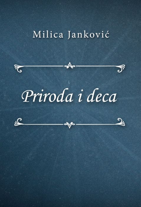 Milica Janković: Priroda i deca