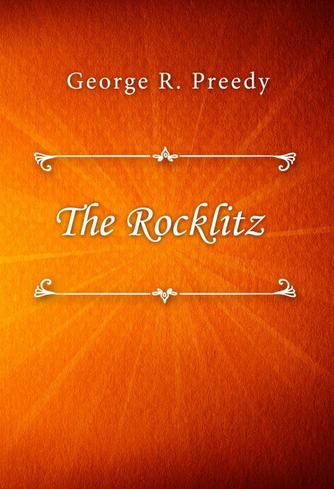 George R. Preedy: The Rocklitz